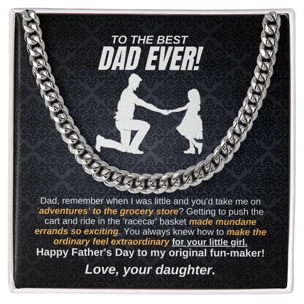 To The Best Dad Ever-Cuban Link Chain, Father's Day Gift, Gift for Dad