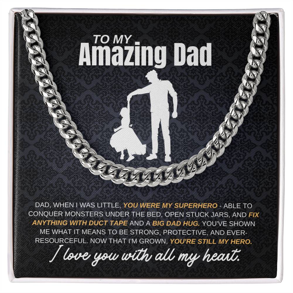 To My Amazing Dad- Cuban Link Chain. Father's Day Gift, Birthday Gift