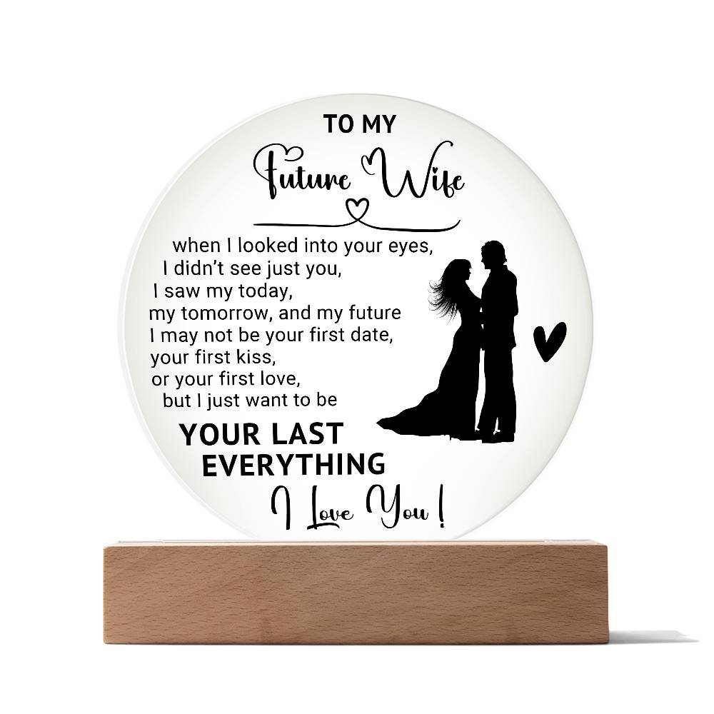 To My Future Wife - Acrylic Circle Plaque