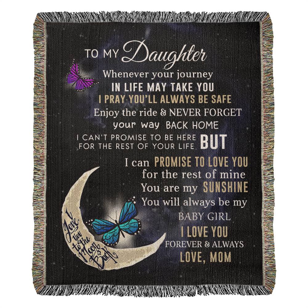 To My Daughter - Blanket From Mom - Heirloom Woven Blanket - the custom craft corner